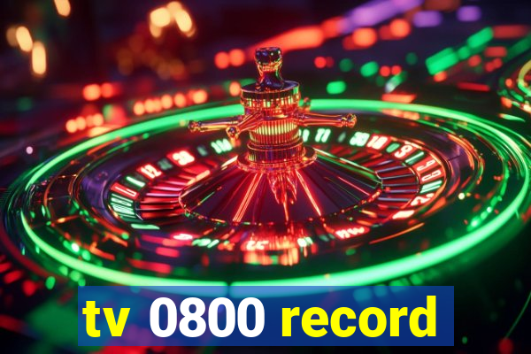 tv 0800 record